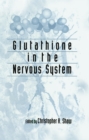 Glutathione In The Nervous System - eBook
