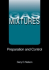 Gas Mixtures : Preparation and Control - eBook