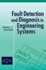 Fault Detection and Diagnosis in Engineering Systems - eBook