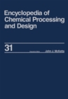 Encyclopedia of Chemical Processing and Design : Volume 31 - Natural Gas Liquids and Natural Gasoline to Offshore Process Piping: High Performance Alloys - eBook