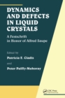 Dynamics and Defects in Liquid Crystals : A Festschrift in Honor of Alfred Saupe - eBook