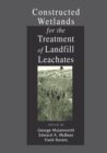 Constructed Wetlands for the Treatment of Landfill Leachates - eBook