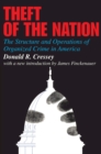 Theft of the Nation : The Structure and Operations of Organized Crime in America - eBook