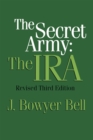 The Secret Army : The IRA - eBook