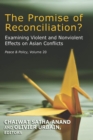 The Promise of Reconciliation? : Examining Violent and Nonviolent Effects on Asian Conflicts - eBook