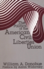 The Politics of the American Civil Liberties Union - eBook