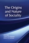 The Origins and Nature of Sociality - eBook