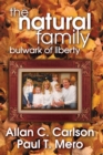 The Natural Family : Bulwark of Liberty - eBook
