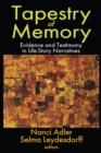 Tapestry of Memory : Evidence and Testimony in Life-Story Narratives - eBook