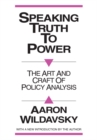 Speaking Truth to Power : Art and Craft of Policy Analysis - eBook