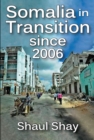 Somalia in Transition Since 2006 - eBook