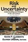 Risk and Uncertainty : Understanding and Dialogue in the 21st Century - eBook