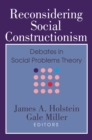 Reconsidering Social Constructionism : Social Problems and Social Issues - eBook