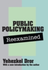 Public Policy Making Reexamined - eBook