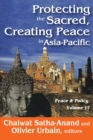 Protecting the Sacred, Creating Peace in Asia-Pacific - eBook