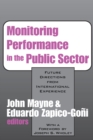 Monitoring Performance in the Public Sector : Future Directions from International Experience - eBook