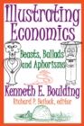 Illustrating Economics : Beasts, Ballads and Aphorisms - eBook