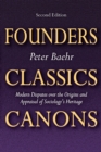 Founders, Classics, Canons : Modern Disputes Over the Origins and Appraisal of the Social Sciences - eBook