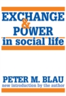 Exchange and Power in Social Life - eBook