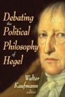 Debating the Political Philosophy of Hegel - eBook