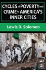 Cycles of Poverty and Crime in America's Inner Cities - eBook