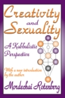 Creativity and Sexuality : A Kabbalistic Perspective - eBook