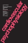 Cardiovascular Psychophysiology : Current Issues in Response Mechanisms, Biofeedback and Methodology - eBook