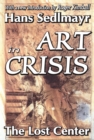 Art in Crisis : The Lost Center - eBook