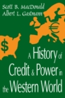 A History of Credit and Power in the Western World - eBook