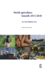 World Agriculture: Towards 2015/2030 : An FAO Study - eBook