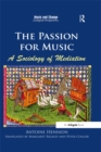 The Passion for Music: A Sociology of Mediation - eBook