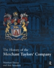 The History of the Merchant Taylors' Company - eBook