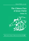 The Chinese Face of Jesus Christ: Volume 3b - eBook