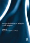 Religion and Identity in the South Asian Diaspora - eBook