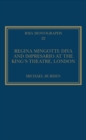 Regina Mingotti: Diva and Impresario at the King's Theatre, London - eBook