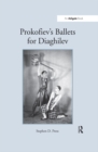 Prokofiev's Ballets for Diaghilev - eBook
