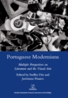 Portuguese Modernisms : Multiple Perspectives in Literature and the Visual Arts - eBook