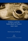 Politics and the Individual in France 1930-1950 - eBook