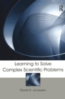Learning to Solve Complex Scientific Problems - eBook