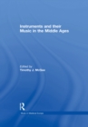 Instruments and their Music in the Middle Ages - eBook
