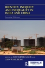 Identity, Inequity and Inequality in India and China : Governing Difference - eBook