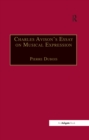 Charles Avison's Essay on Musical Expression : With Related Writings by William Hayes and Charles Avison - eBook