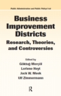 Business Improvement Districts : Research, Theories, and Controversies - eBook