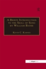 A Briefe Introduction to the Skill of Song by William Bathe - eBook