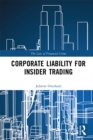 Corporate Liability for Insider Trading - eBook