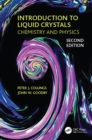 Introduction to Liquid Crystals : Chemistry and Physics, Second Edition - eBook