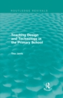 Teaching Design and Technology in the Primary School (1993) - eBook