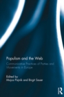Populism and the Web : Communicative Practices of Parties and Movements in Europe - eBook