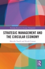 Strategic Management and the Circular Economy - eBook