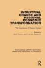 Industrial Change and Regional Economic Transformation : The Experience of Western Europe - eBook